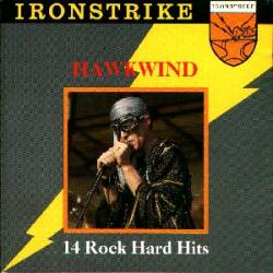 Hawkwind : Ironstrike, 14 Rock Hard Hits